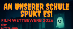 SMV-Wettbewerb "An unserer Schule spukt es!"